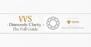 VVS Diamonds Clarity - The Full Guide