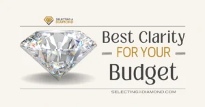 Top Budget-Friendly Diamond Clarity Best Value for Money