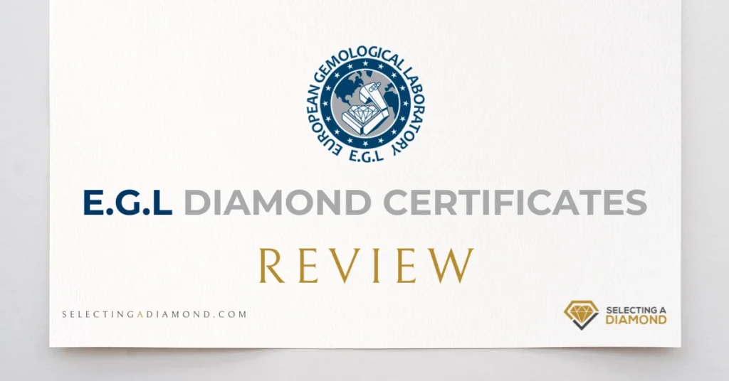 EGL USA? India? Isn’t E for European? EGL Labs Full Review - EGL Diamonds Certificates