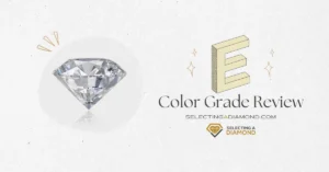 E Color Grade Review - Color E Diamond - E Color Grade - Should you Get One