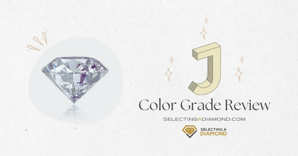 J Color Grade Review Color J Diamond
