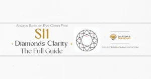 SI1 Diamonds Clarity - The Full Guide - SI1 Diamond Clarity - Always Seek an Eye Clean First