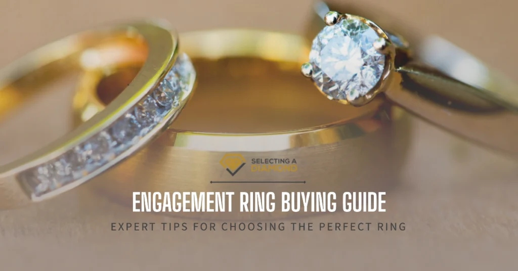 How to Buy Engagement Rings Buying - Full Guide for 2024