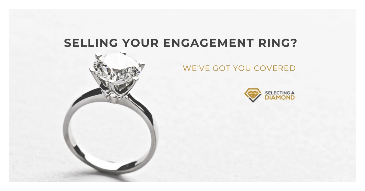 How to Sell an Engagement Ring – Complete Guide to Selling Your Engagement Ring