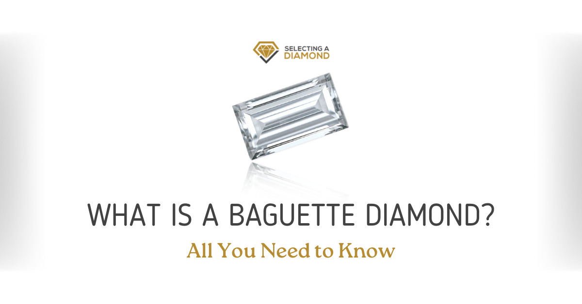 What Is a Baguette Diamond
