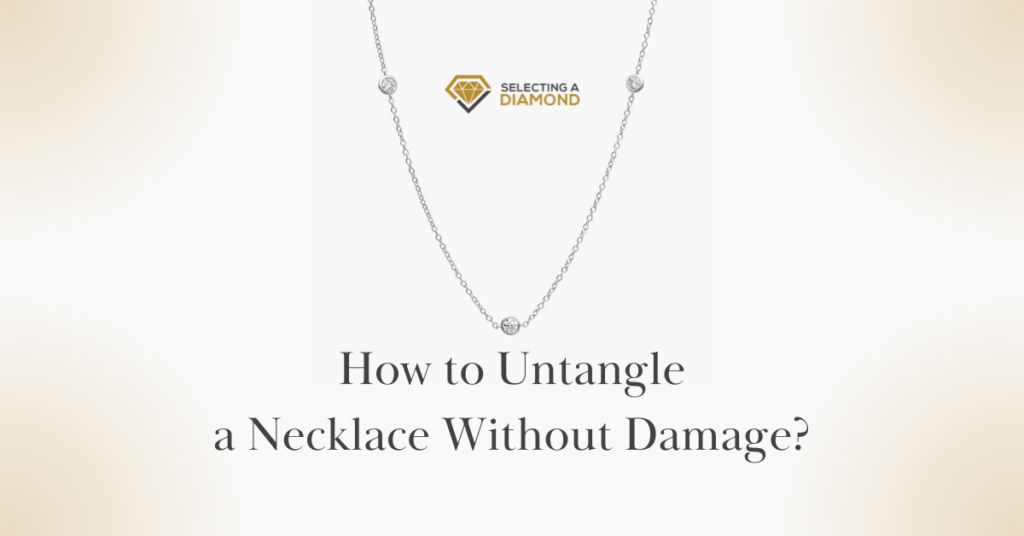How to Untangle a Necklace Without Damage